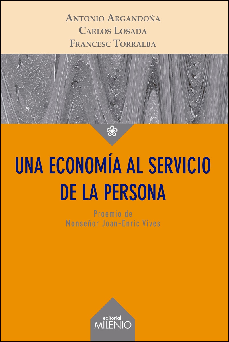 Una Economía Al Servicio De La Persona 1