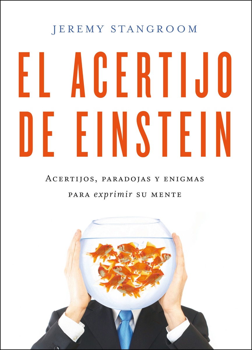 El acertijo de einstein: Acertijos, paradojas y enigmas para exprimir su mente(Tapa blanda) 1