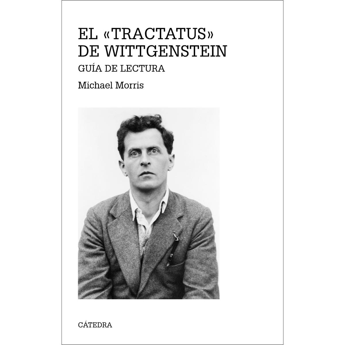 Imagen 0 de El «Tractatus» de Wittgenstein: Guía de lectura  (Tapa blanda)