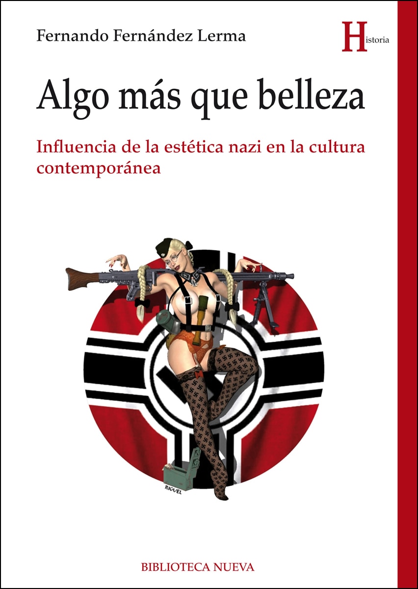 Algo más que belleza: Influencia de la estética nazi en la cultura contemporánea(Tapa blanda) 1