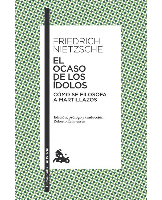 El ocaso de los ídolos: Cómo se filosofa a martillazos(Bolsillo) (Tapa blanda) 1