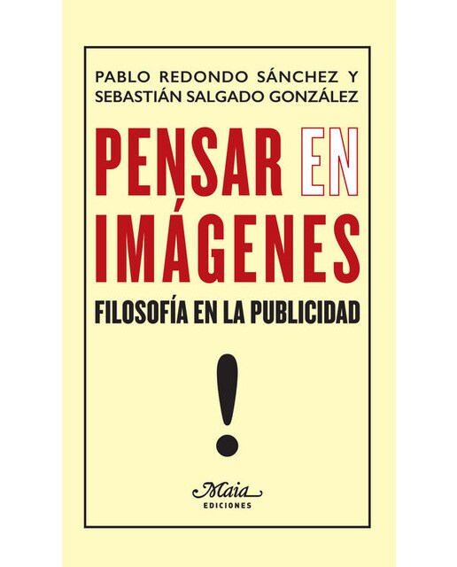 Pensar En Imágenes: Filosofía En La Publicidad 1