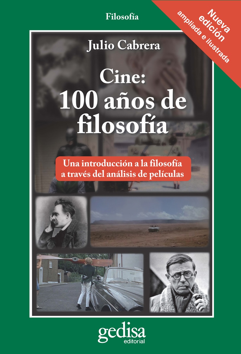 Cine: 100 años de filosofía: Una introducción a la filosofía a través del análisis de películas(Tapa blanda) 1