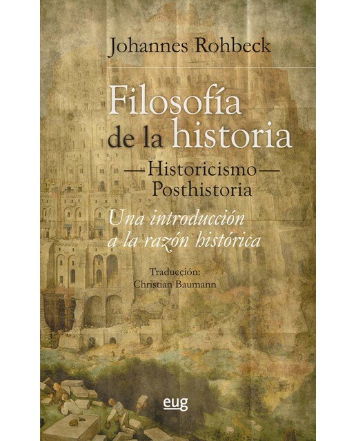 Imagem 0 de Filosofía de la Historia -Historicismo-Posthistoria. Una Introducción a la razón Histórica (Capa mole)