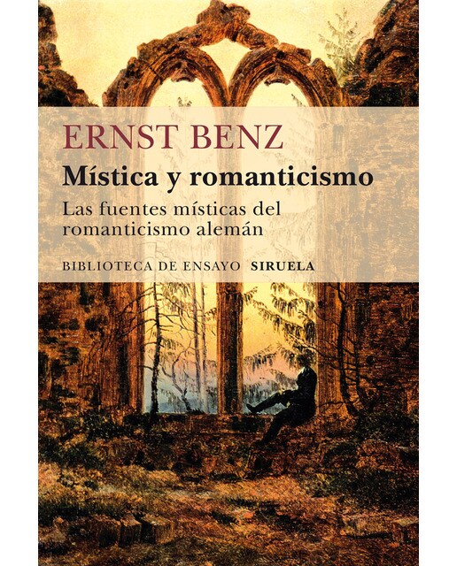 Mística y romanticismo: Las fuentes místicas del romanticismo alemán(Tapa blanda) 1