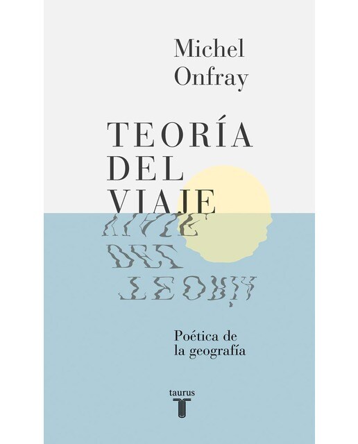 Imagem 0 de Teoría del viaje: Poética de la geografía(Tapa blanda)