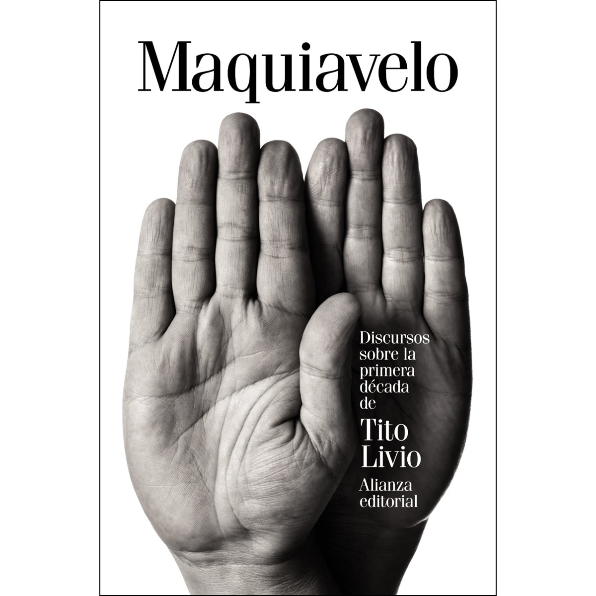 Discursos sobre la primera década de Tito Livio (Capa mole) 1