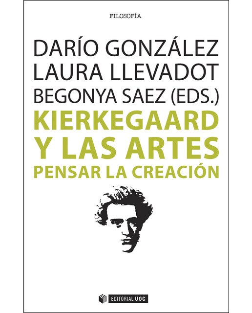 Kierkegaard y las artes: Pensar la creación (Capa mole com abas) 1