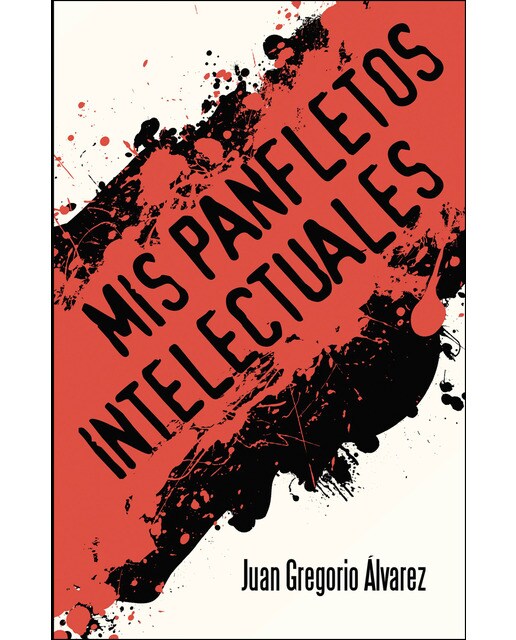 MIS PANFLETOS INTELECTUALES (Capa mole) 1