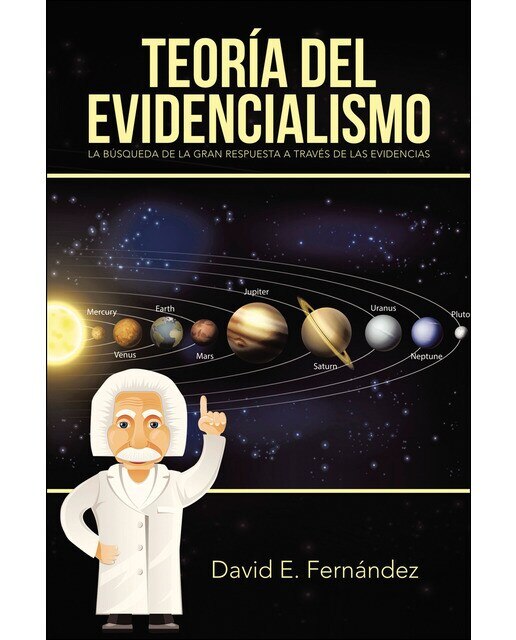Teoría del evidencialismo: La búsqueda de la gran respuesta a través de las evidencias (Capa mole) 1