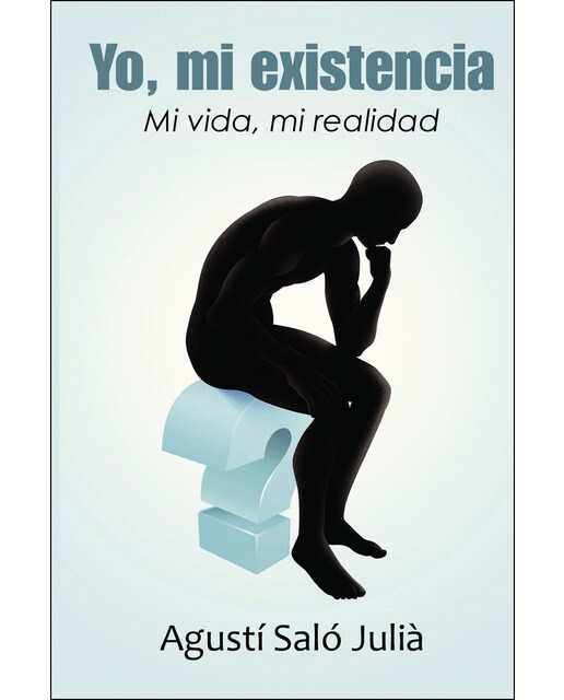Yo, mi existencia: Mi vida, mi realidad(Tapa blanda) 1