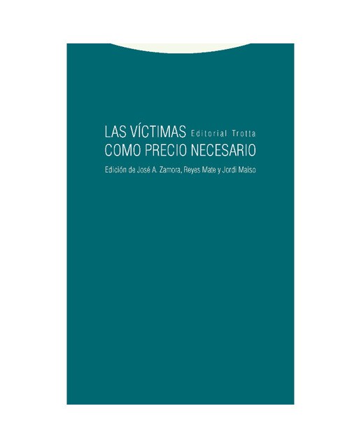 Las víctimas como precio necesario(Tapa blanda) 1
