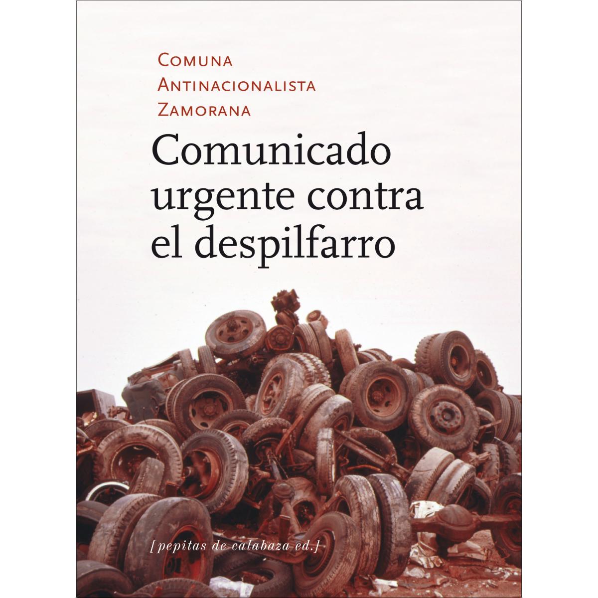 Comunicado urgente contra el despilfarro (Capa mole com abas) 1