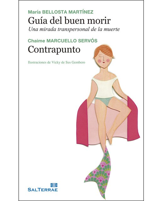Guía del buen morir: Una mirada transpersonal de la muerte(Tapa blanda) 1
