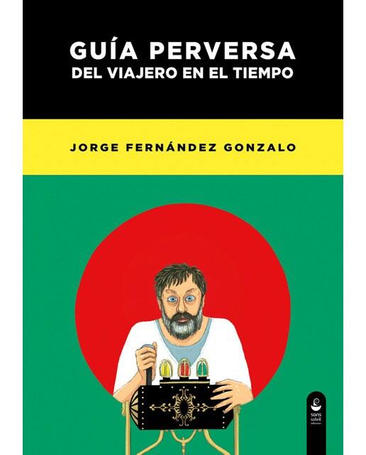 Guía perversa del viajero en el tiempo (Capa mole com abas) 1