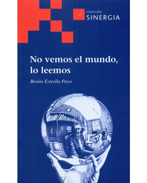 No Vemos El Mundo. Lo Leemos 1