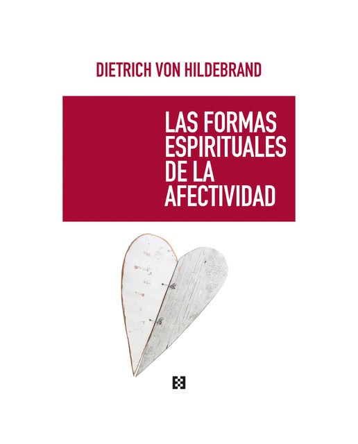 Las Formas Espirituales De La Afectividad 1