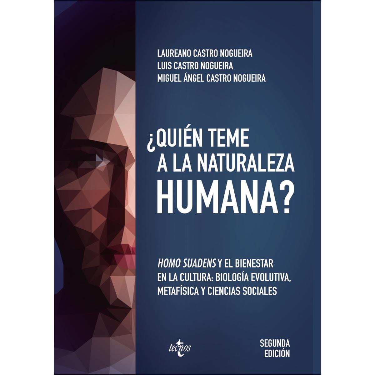 Imagem 0 de ¿Quién teme a la naturaleza humana?: Homo suadens y el bienestar en la cultura: biología evolutiva, metafísica y ciencias social (Capa mole com abas)