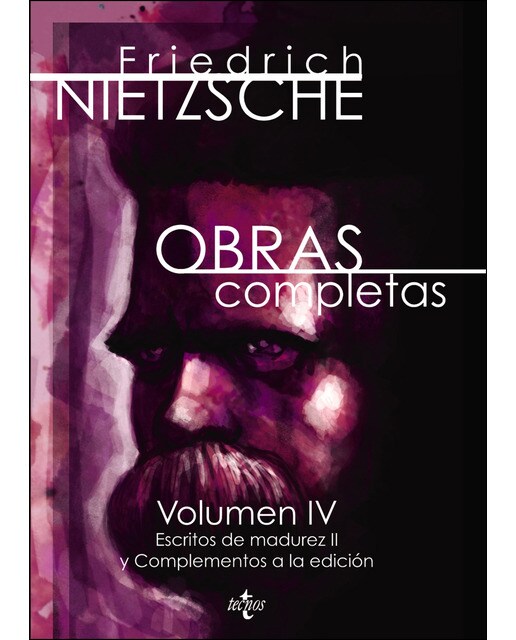 Obras completas: Volumen IV. Escritos de madurez II y complementos a la edición (Capa mole com abas) 1