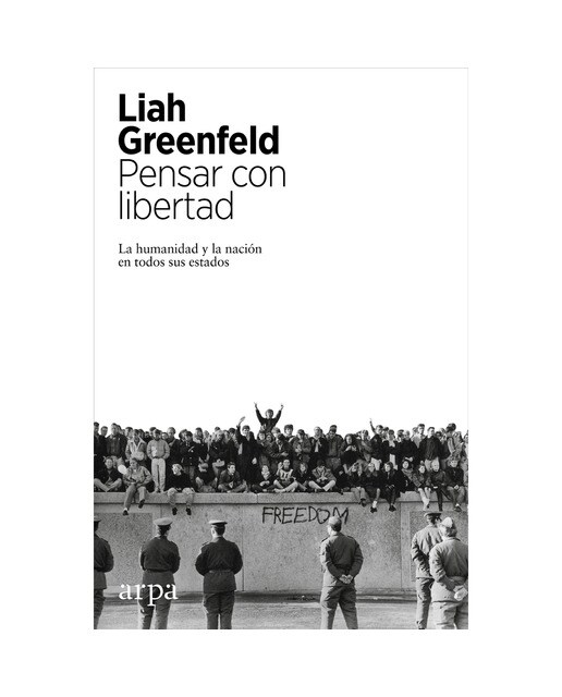Imagem 0 de Pensar con libertad: La humanidad y la nación en todos sus estados (Capa mole com abas)