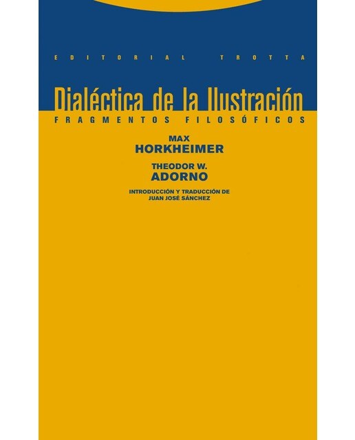 Imagen 1 de Dialéctica de la Ilustración: Fragmentos filosóficos