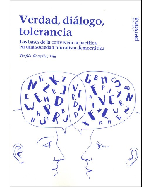 Verdad. Dialogo. Tolerancia 1