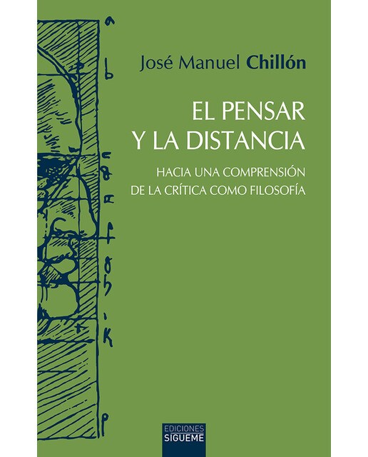 El pensar y la distancia: Hacia una comprensión de la crítica como filosofía
