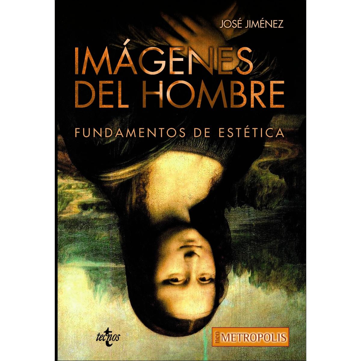 Imágenes del hombre: Fundamentos de Estética (Capa mole com abas) 1