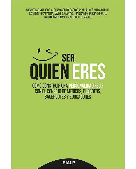 Ser quien eres: Construir una personalidad feliz(Tapa blanda) 1