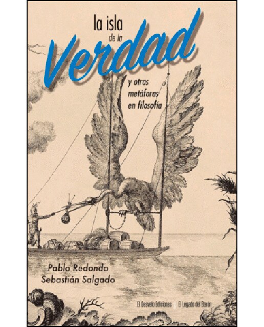 La isla de la verdad: y otras metáforas en filosofía (Capa mole) 1