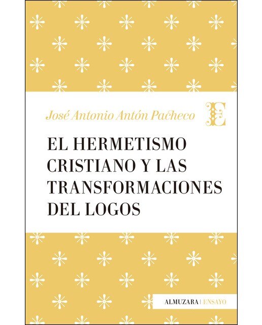 Imagen 0 de El hermetismo cristiano y las transformaciones del (Tapa blanda)