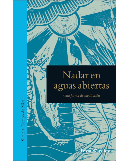 Nadar en aguas abiertas: Una forma de meditación(Tapa dura) 1