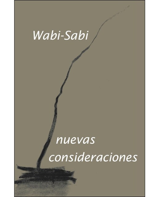 Wabi-Sabi. Nuevas Consideraciones 1