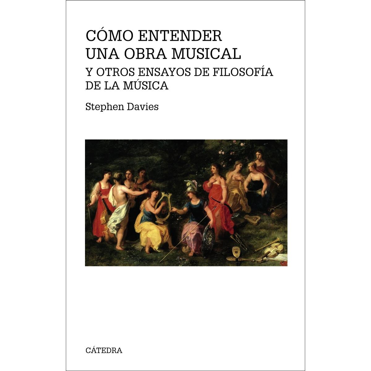 Cómo entender una obra musical y otros ensayos de Filosofía de la Música (Capa mole com abas) 1