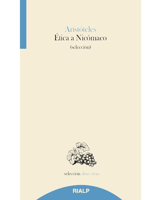Ética a Nicómaco: (selección) (Capa mole) 1