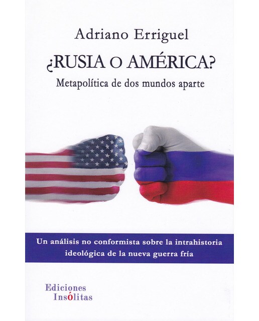 ¿rusia o américa? metapolítica de dos mundos aparte(Tapa blanda) 1