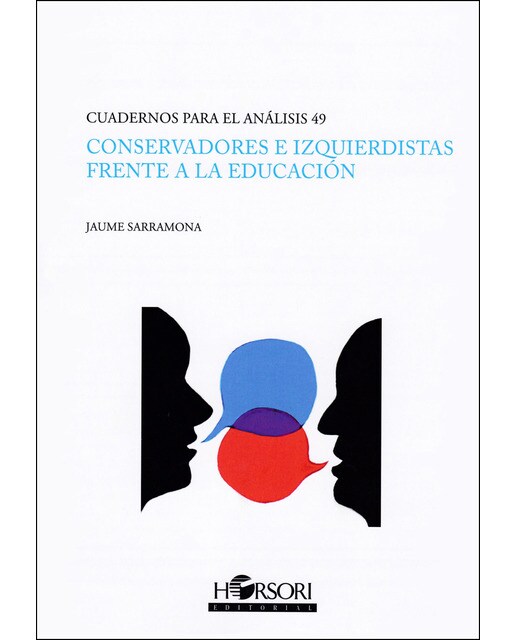 Conservadores e izquierdistas frente a la educación(Tapa blanda) 1