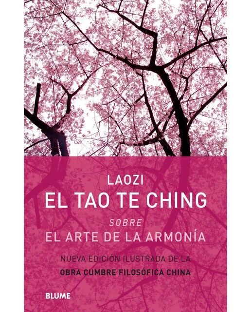 El Tao Te Ching: Sobre el arte de la armonía (Capa dura) 1