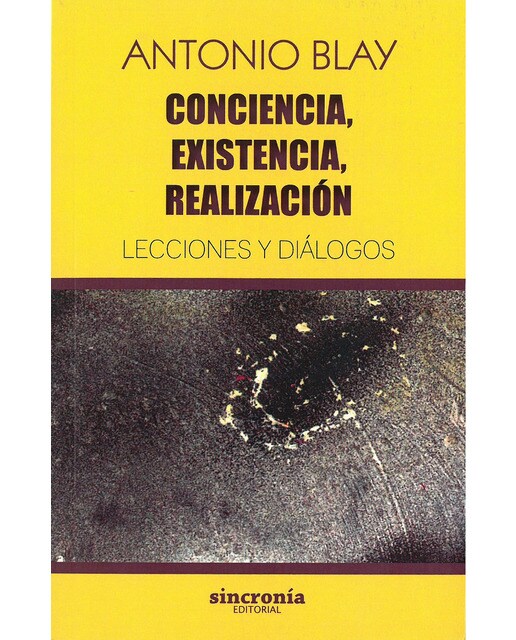 CONCIENCIA, EXISTENCIA, REALIZACIÓN (Capa mole com abas) 1