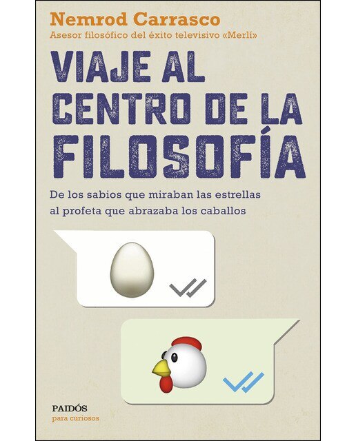 Imagen 0 de Viaje al centro de la filosofía: De los sabios que miraban las estrellas al profeta que abrazaba los caballos (Tapa blanda)