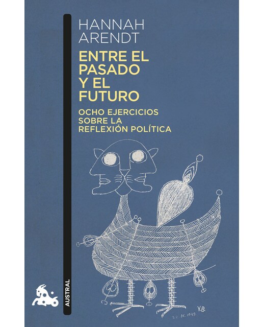 Imagem 0 de Entre el pasado y el futuro: Ocho ejercicios sobre la reflexión política (Capa mole com abas)