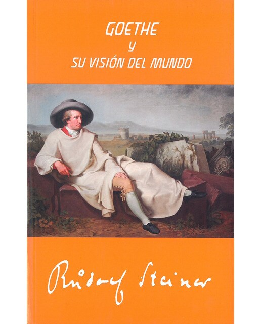 GOETHE Y SU VISIÓN DEL MUNDO (Capa mole com abas) 1
