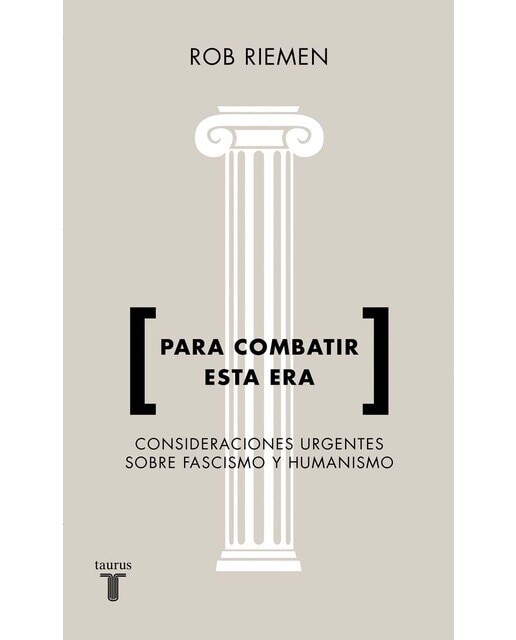 Para combatir esta era: Sobre fascismo y humanismo(Tapa blanda) 1