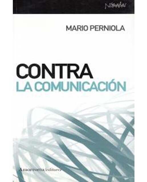 Imagen 1 de Contra la comunicación (Tapa blanda)