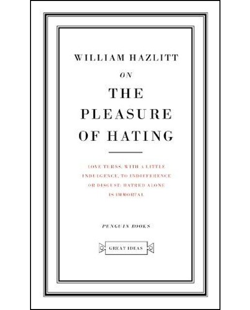 On The Pleasure Of Hating 1