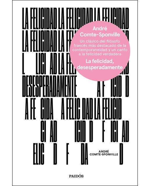 Imagen 0 de La felicidad, desesperadamente (Tapa dura)