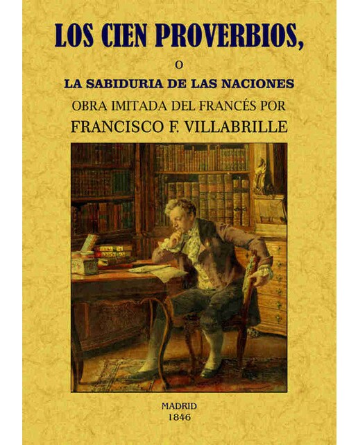 Los Cien Proverbios O La Sabiduría De Las Naciones 1