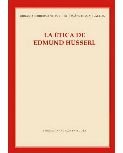 La ética de Edmund Husserl 1