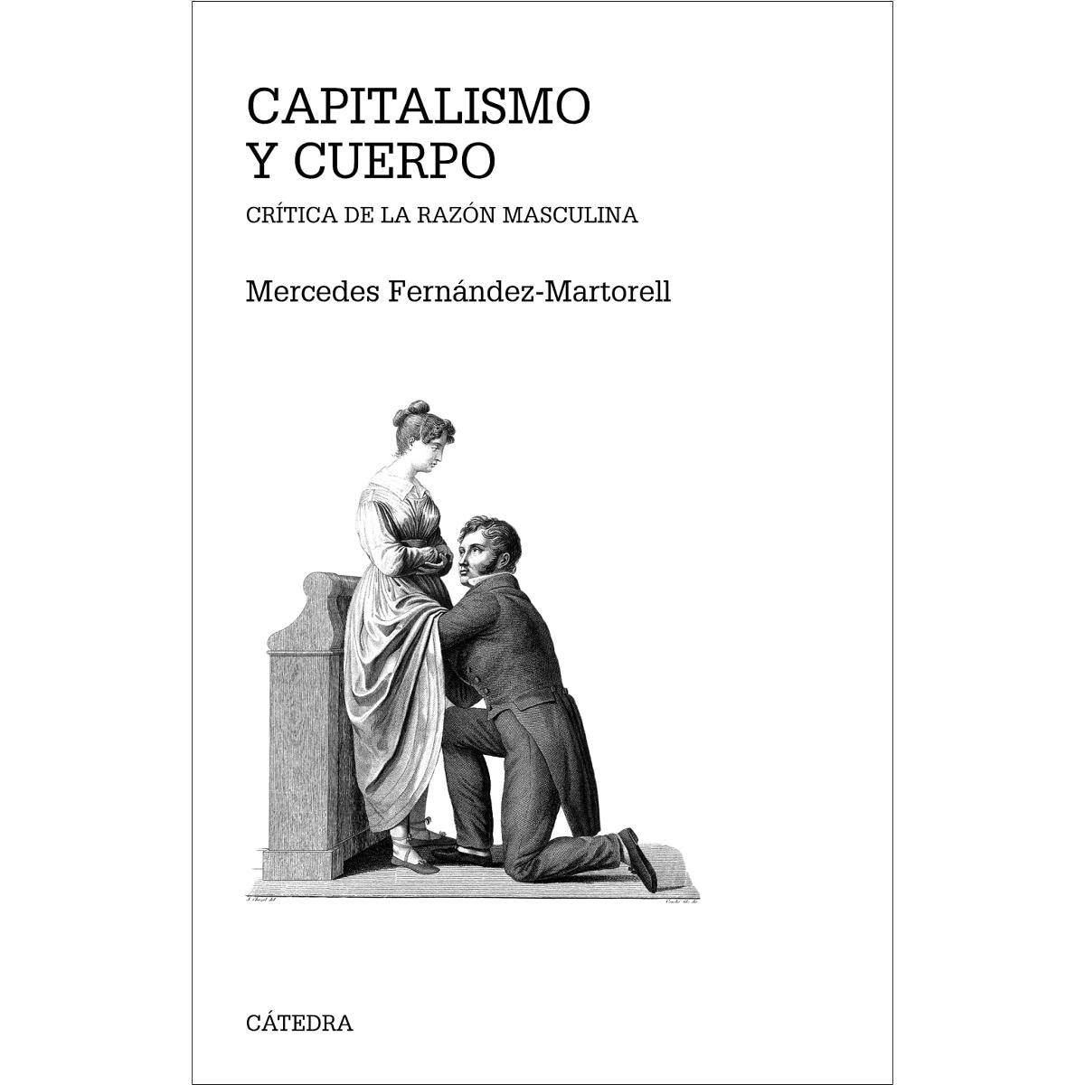 Capitalismo y cuerpo: Crítica de la razón masculina (Capa mole com abas) 1