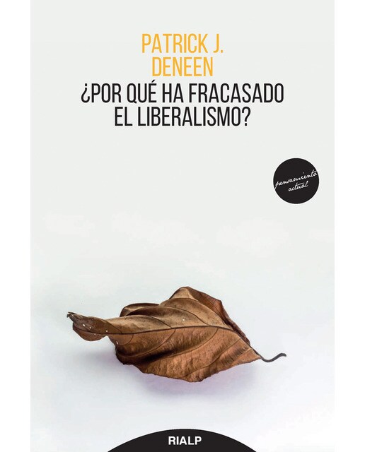 ¿Por qué ha fracasado el liberalismo? (Capa mole) 1
